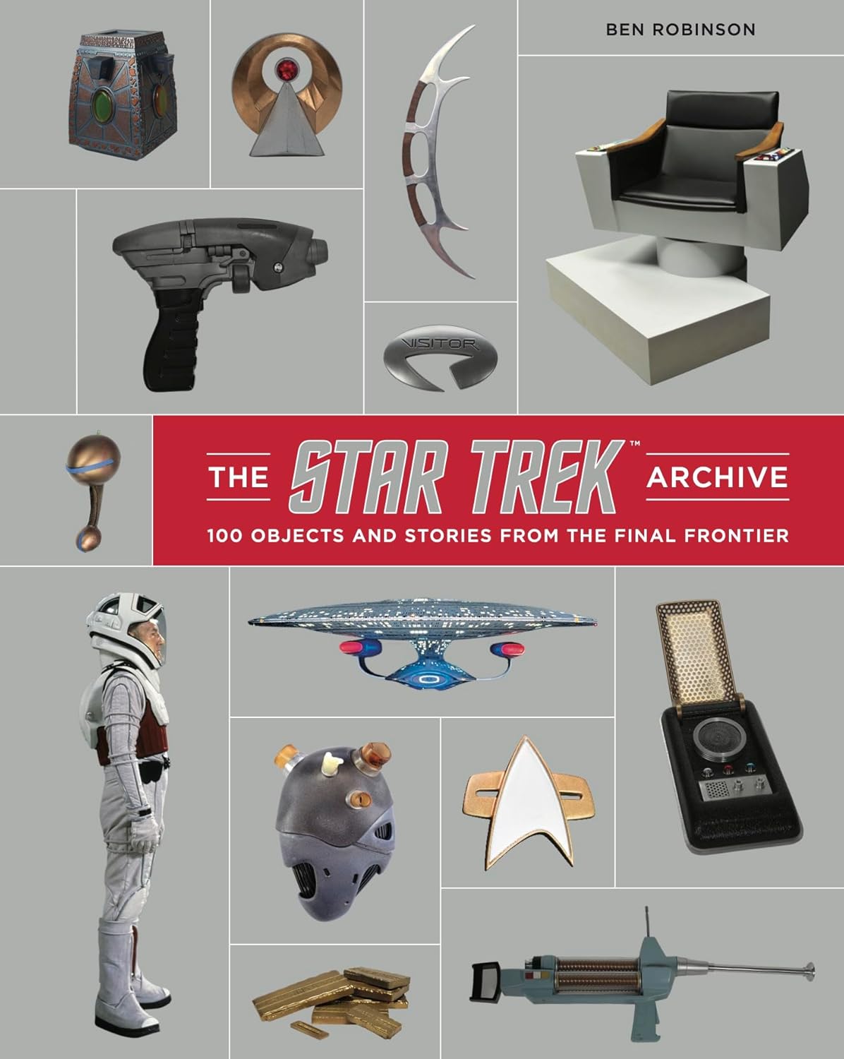 STAR TREK ARCHIVE: 100 OBJECTS AND STORIES FROM THE FINAL FRONTIER, THE