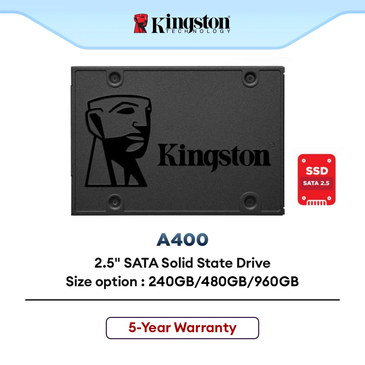 Kingston A400 2.5" SATADrive SSD 120GB/ 240GB/ 480GB/ 960GB