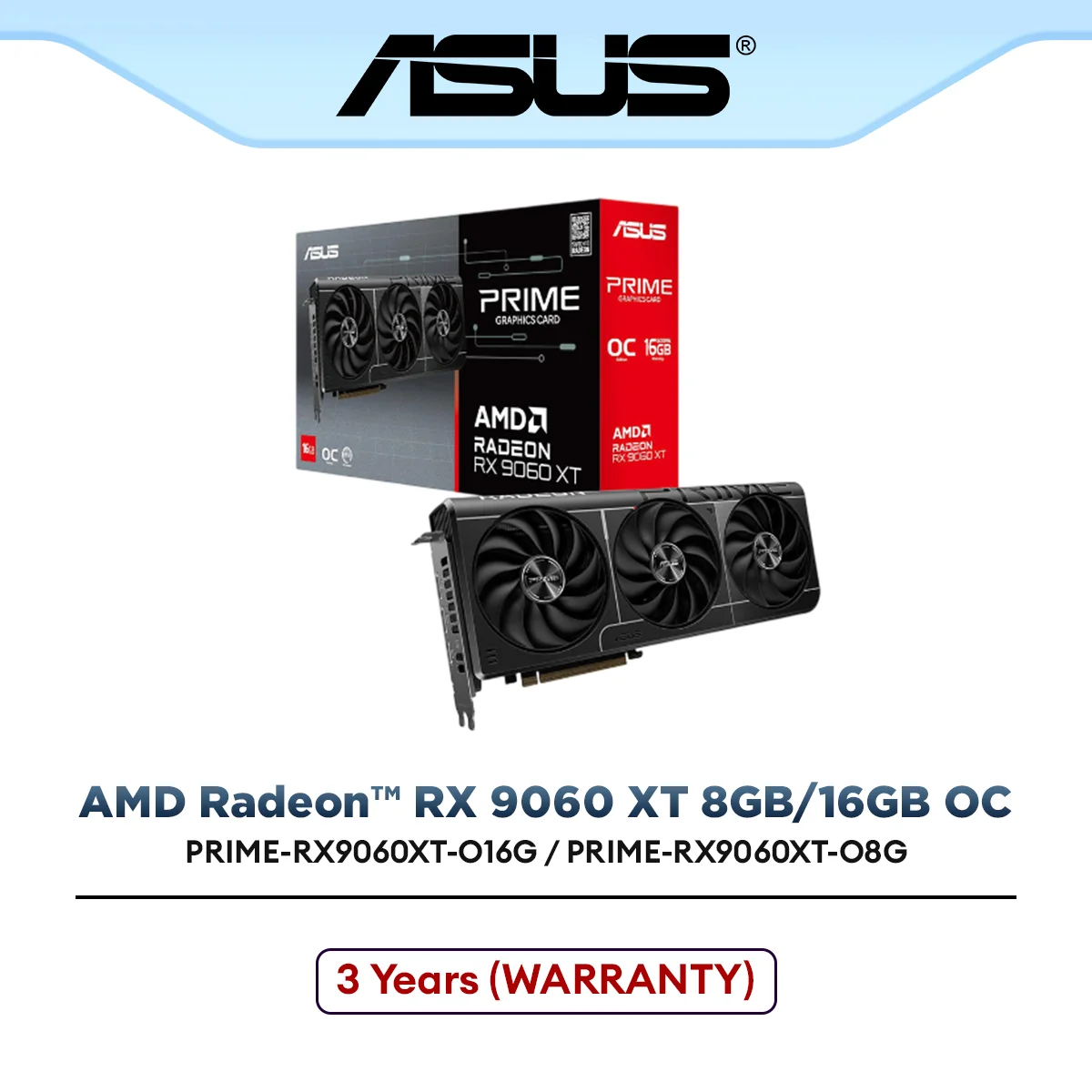 ASUS Prime Radeon RX 9060 XT 16GB / 8GB GDDR6 OC Edition Graphics Card | PRIME-RX9060XT-O16G / PRIME-RX9060XT-O8G