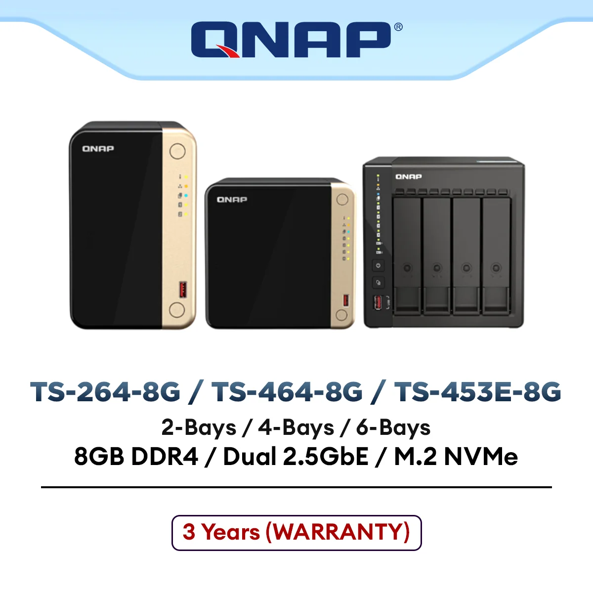 QNAP NAS 2 Bay TS-264-8G | 4 Bay TS-464-8G | 4 Bay TS-453E-8G |  6 Bay TS-664-8G