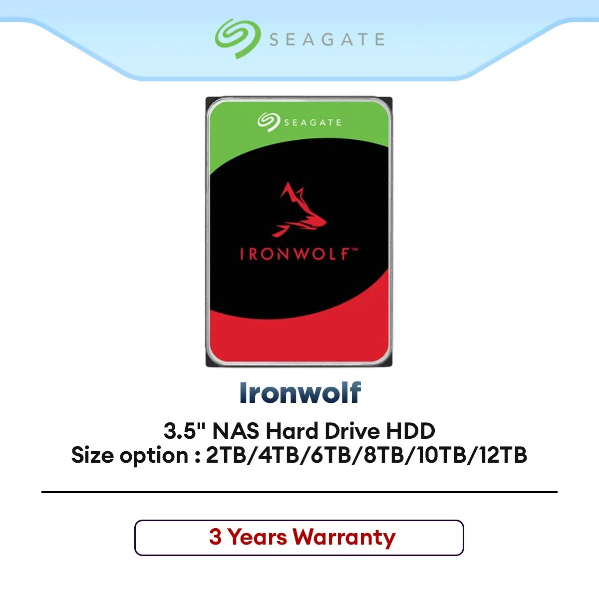 Seagate Ironwolf NAS 3.5" Internal HDD 5400RPM 5900RPM 7200RPM (2TB/3TB/4TB/8TB/10TB/12TB)