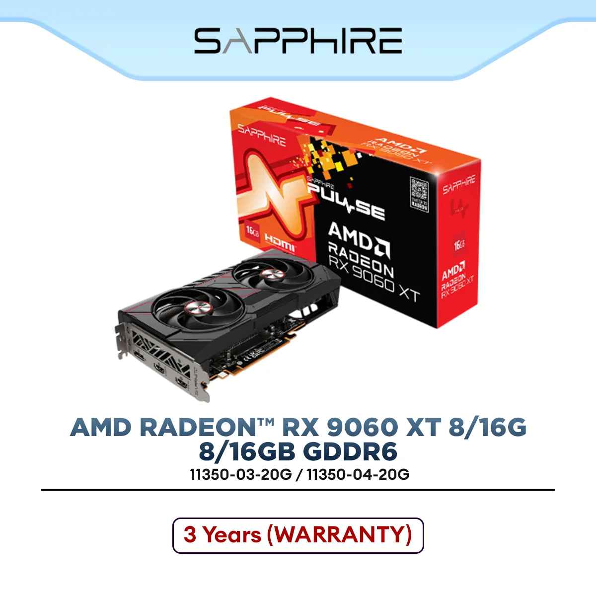 SAPPHIRE PULSE AMD Radeon RX 9060 XT 16GB / 8GB GDDR6 Graphics Card | 11350-03-20G / 11350-04-20G