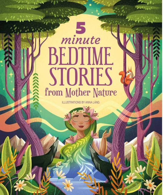 5 MINUTE BEDTIME STORIES FROM MOTHER NATURE